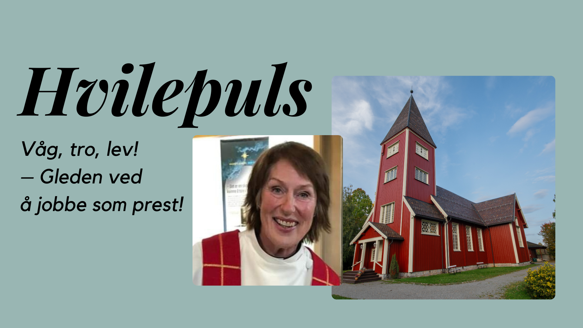 Prest Heidi og Øvre Vang kirke